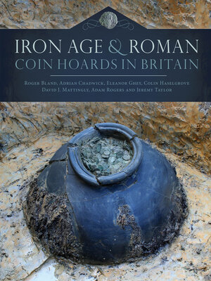 cover image of Iron Age and Roman Coin Hoards in Britain